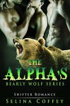 ROMANCE: MENAGE ROMANCE: The Alpha's (Bear Shifter Bisexual Romance) (Paranormal Threesome Shapeshifter Romance) - Selina Coffey