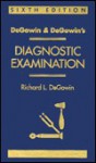 DeGowin & DeGowin's Diagnostic Examination - Richard L. DeGowin