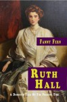 Ruth Hall - Fanny Fern