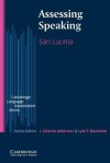 Assessing Speaking - Sari Luoma, J. Charles Alderson, Lyle F. Bachman