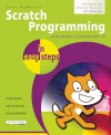 Scratch Programming in Easy Steps: Covers versions 1.4 and 2.0 - Sean McManus