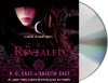 By P. C. Cast Revealed: A House of Night Novel (House of Night Novels) (Unabridged) [Audio CD] - P. C. Cast