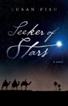 Seeker of Stars A Novel - Susan Fish