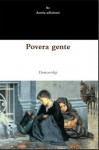 Povera gente - Fyodor Dostoyevsky