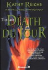 Death du Jour - Kathy Reichs, Cherie van Gelder