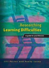 Researching Learning Difficulties: A Guide for Practitioners - Jill Porter, Penny Lacey