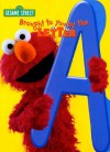 Brought to You by the Letter A--Coloring Book (Sesame Street) - Anne Duax