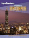 Incredible Skyscrapers. Geoff Barker - Geoff P. Barker