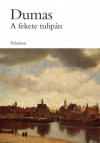 A fekete tulipán - Alexandre Dumas