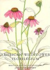 American Wildflower Florilegium - Jean Andrews, Ghillean Prance, E. Arthur Bell, Ghillian T. Prance