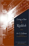 Living a Year of Kaddish Living a Year of Kaddish - Ari Goldman