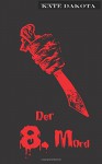 Der 8. Mord - Kate Dakota