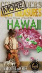 More Commander's Lost Treasures You Can Find in Hawaii - Commander Pulitzer, Cacheology Society and Institute of the United Kingdom, Cacheology Society of America, National Treasure Society, Christopher Cline, Baron Hutton Pulitzer