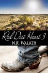 Red Dirt Heart 3 (Red Dirt #3) - N.R. Walker