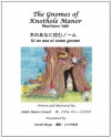 The Gnomes of Knothole Manor Bilingual Japanese English (Japanese Edition) - Adele Marie Crouch, Sara Ikeya