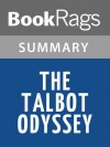 The Talbot Odyssey by Nelson Demille | Summary & Study Guide - BookRags