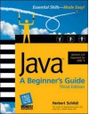 Java: A Beginner's Guide (Beginner's Guide) - Herbert Schildt