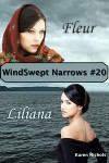 WindSwept Narrows: #20 Fleur & Liliana - Karen Nichols