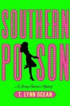 Southern Poison: A Jersey Barnes Mystery (Jersey Barnes Mysteries) - T. Lynn Ocean