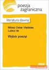 Wybór poezyi - Oskar Vladislas De Lubicz Milosz