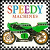 Speedy Machines Board Book - Snapshot Books