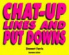 Chat-Up Lines and Put Downs - Stewart Ferris