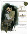 Henri de Toulouse-Lautrec, Artist - Jennifer Fisher Bryant