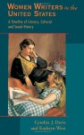 Women Writers in the United States: A Timeline of Literary, Cultural, and Social History - Cynthia J. Davis, Kathryn West