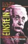Einstein: życie nauką - Michael White, John Gribbin