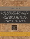 A brief history of the war with the Indians in New-England, from June 24, 1675 to August 12, 1676, when Metacomet, the author and beginner of the war, was slain wherein the grounds, beginning, and progress of the war Is expressed, by I. Mather. (1676) - Increase Mather