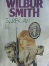 Sürek Avı (The Ballantyne Novels, #2) - Wilbur Smith