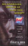 Do Androids Dream Of Electric Sheep? - Philip K. Dick