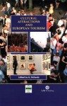 Cultural Attractions and European Tourism - Greg Richards