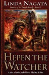 Hepen the Watcher: Stories of the Puzzle Lands--Book 2 - Linda Nagata