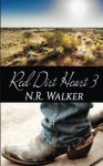 Red Dirt Heart 3 (Red Dirt #3) - N.R. Walker