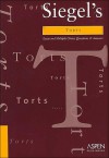 Siegel's Torts (The Professor Series): Essay and Multiple-Choice Questions & Answers - Brian N. Siegel, Lazar Emanuel