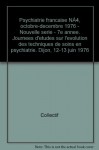 Broché - Psychiatrie française n°4, octobre-décembre 1976 - nouvelle série - 7e année. journées d études sur l évolution des techniques de soins en psychiatrie. dijon, 12-13 juin 1976 - Collectif