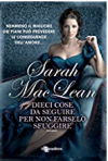 Dieci cose da seguire per non farselo sfuggire - Sarah MacLean