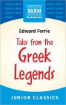 Tales from the Greek Legends - Benedict Flynn