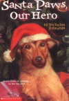 Santa Paws, Our Hero - Nicholas Edwards