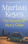 The Mystery of Mercy Close - Marian Keyes