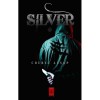 Silver (The Silver #1) - Cheree Alsop