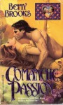 Comanche Passion - Betty Brooks