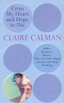 Cross My Heart and Hope to Die - Claire Calman