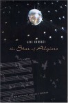 The Star of Algiers: A Novel - Aziz Chouaki