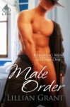 Male Order - Lillian Grant