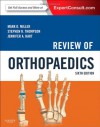 Review of Orthopaedics - Mark D. Miller, Joseph Hart, Stephen R. Thompson