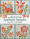 The Best-Ever Applique Sampler from Piece O Cake Designs - Becky Goldsmith, Piece O' Cake Designs, Linda Jenkins