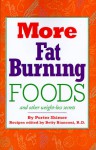 More Fat Burning Foods: And Other Weight Loss Secrets - Porter Shimer