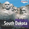 South Dakota: The Mount Rushmore State - Jason Glaser